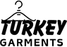 TURKEY GARMENTS 